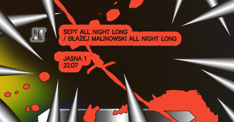 J1 | Sept All Night Long / Błażej Malinowski All Night Long